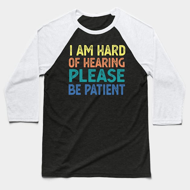 Hearing Impaired hearing loss Baseball T-Shirt by Gaming champion